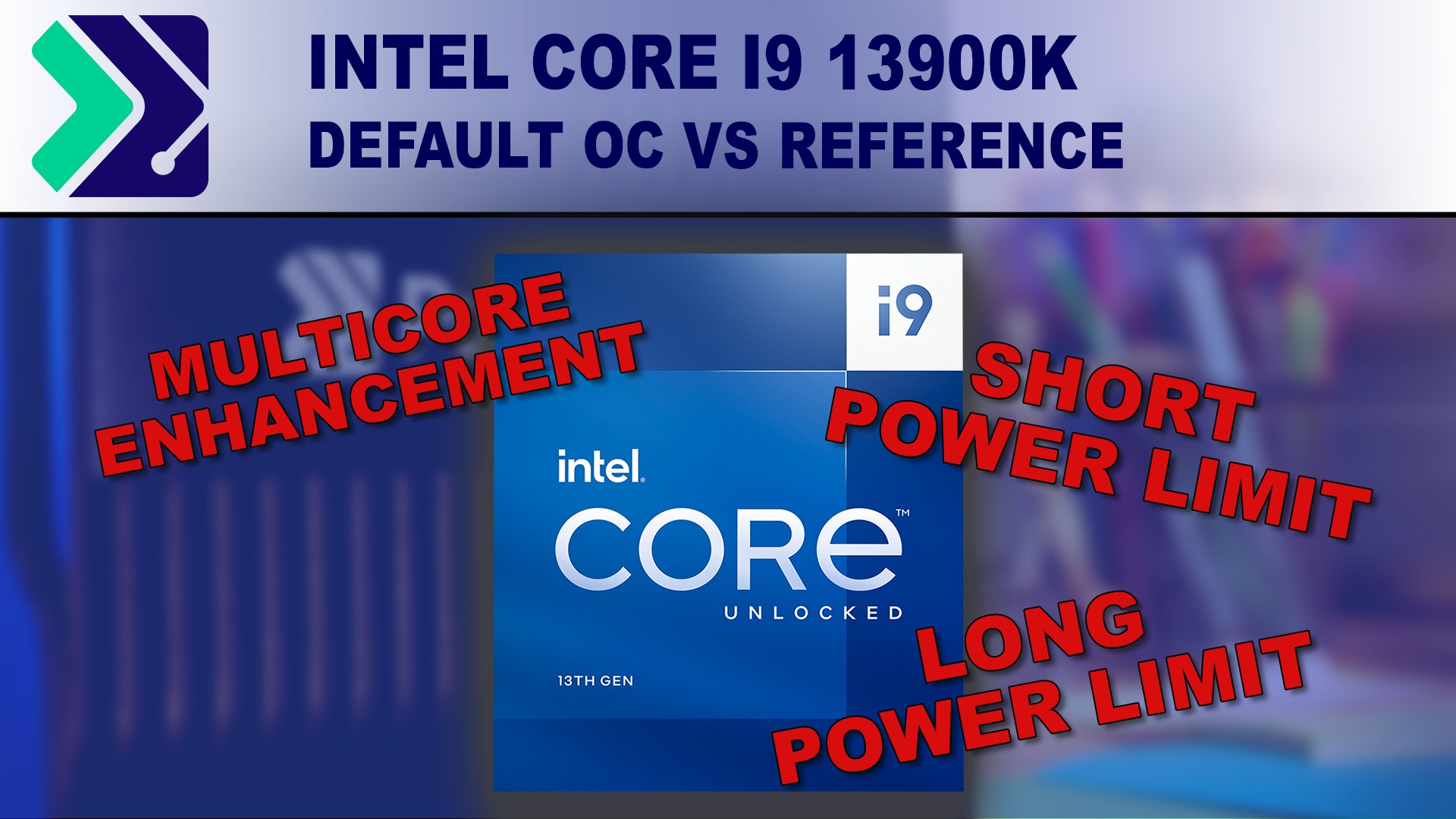 Intel Core i9 13900K: Impact of MultiCore Enhancement (MCE) and Long Power  Duration Limits on Thermals and Content Creation Performance | Puget Systems