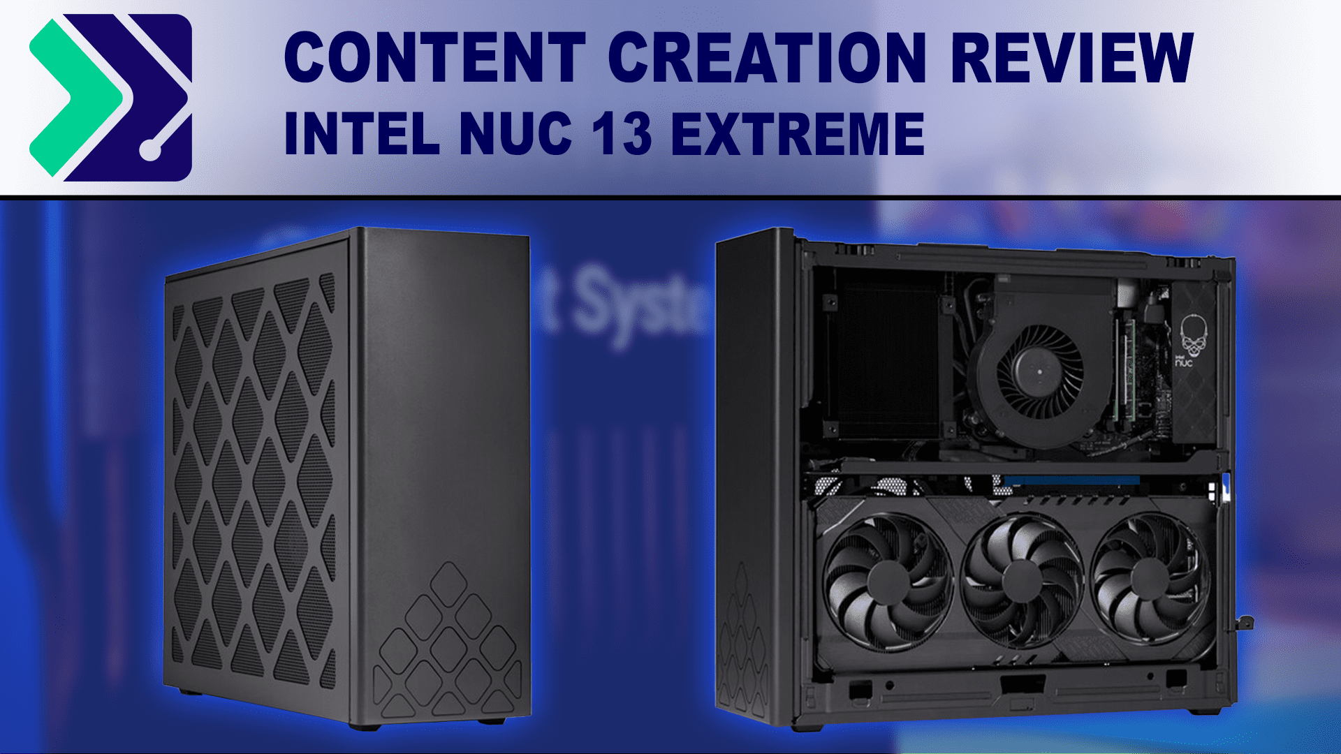 Intel NUC 13 Extreme Content Creation Review