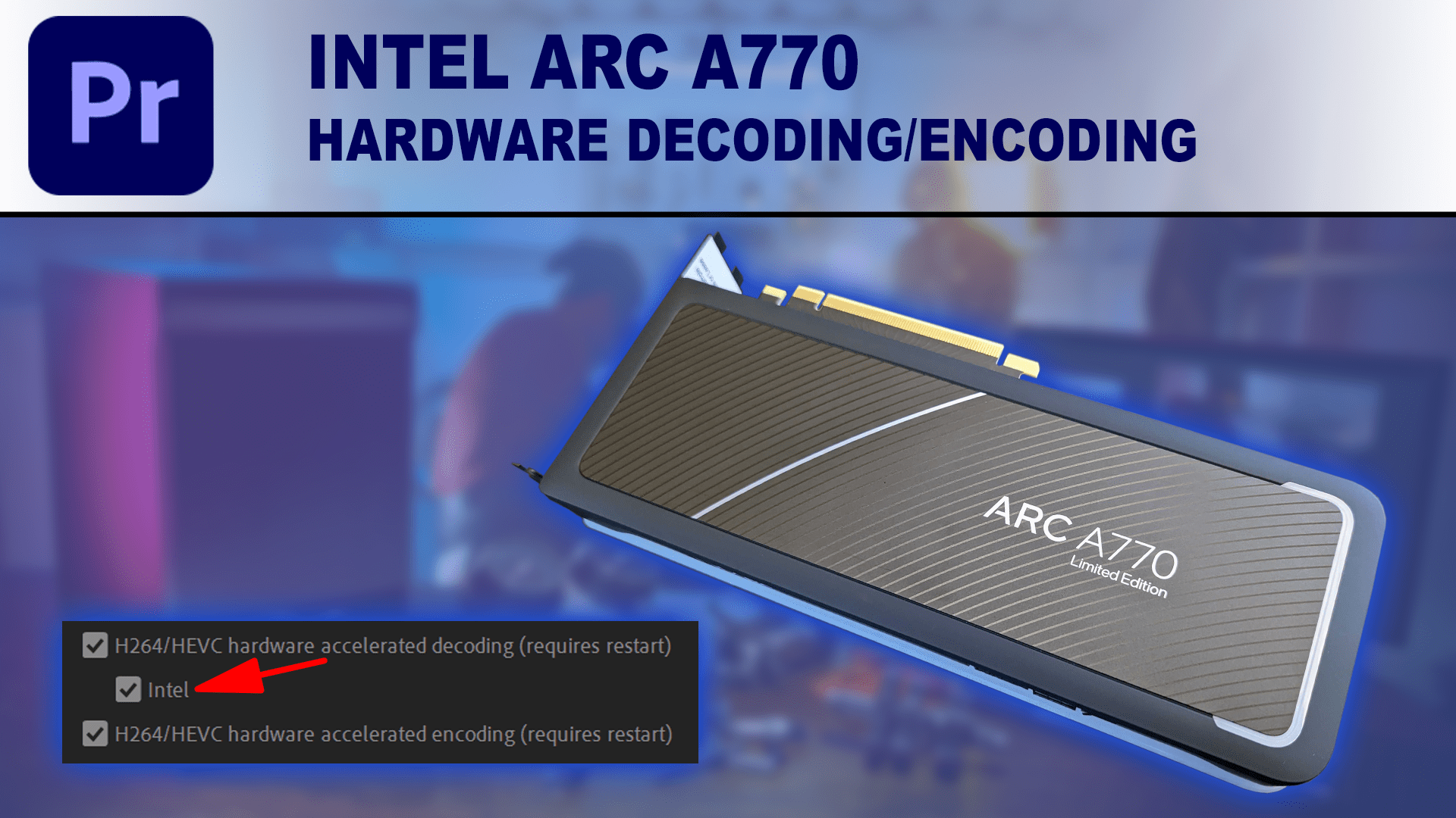 Intel Arc A770 Reviews, Pros and Cons