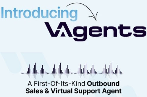 Introducing VAgents - A First-Of-Its-Kind Outbound Sales & Virtual Support Agent